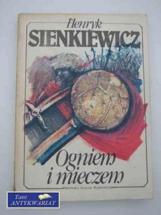 OGNIEM I MIECZEM tom 1