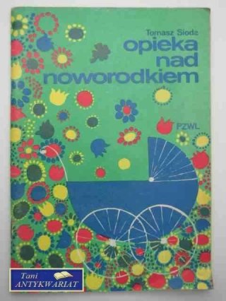 OPIEKA NAD NOWORODKIEM