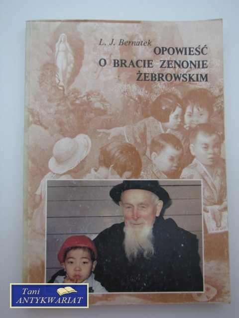 OPOWIEŚCI O BRACIE ZENONIE ŻEROMSKIM