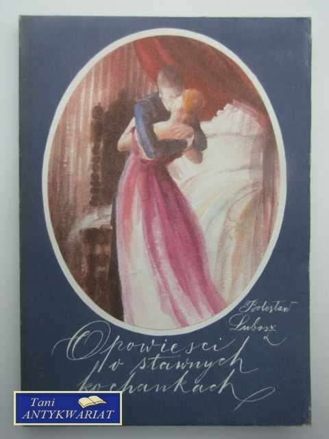 OPOWIEŚCI O SŁAWNYCH KOCHANKACH