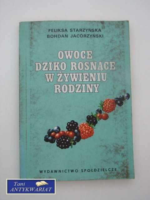 OWOCE DZIKO ROSNĄCE