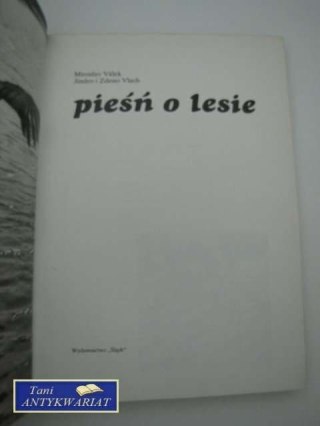 PIEŚŃ O LESIE