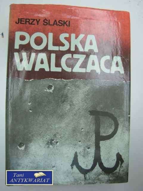 POLSKA WALCZĄCA