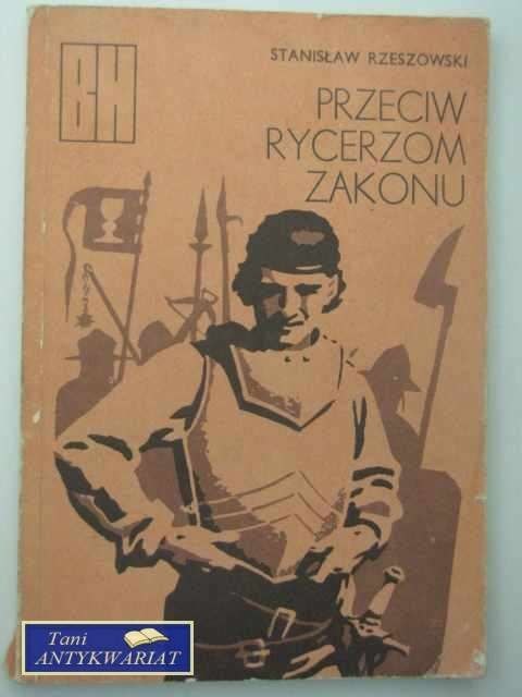 PRZECIW RYCERZOM ZAKONU