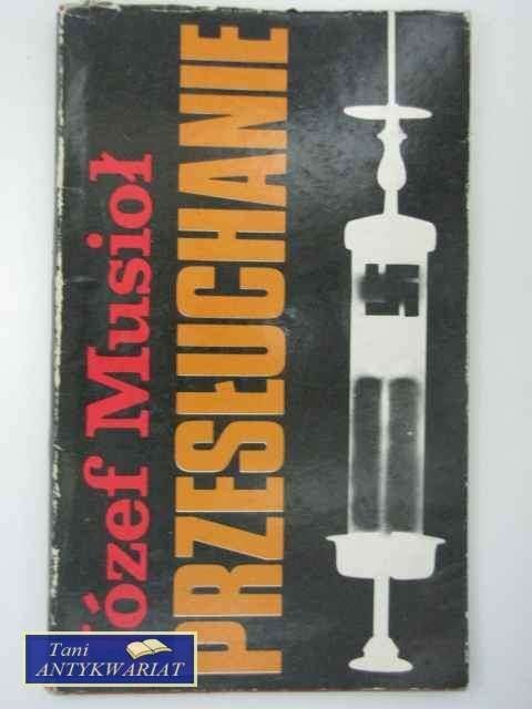 PRZESŁUCHANIE PRZESŁUCHANIE