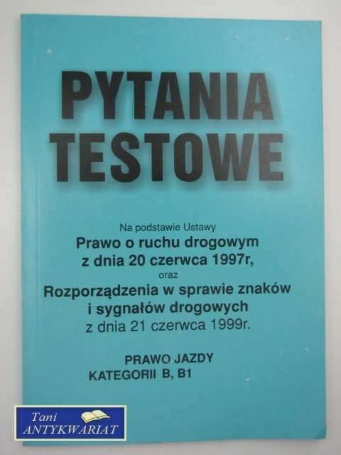 PYTANIA TESTOWE KATEGORII B,B1
