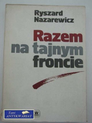 RAZEM NA TAJNYM FRONCIE