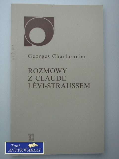 ROZMOWY Z CLAUDE LEVI-STRAUSSEM