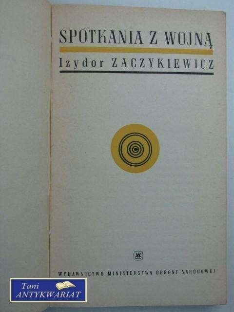 SPOTKANIA Z WOJNĄ