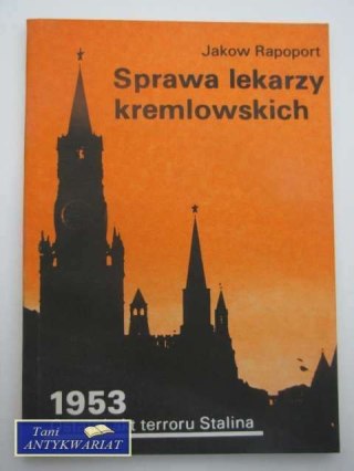 SPRAWA LEKARZY KREMLOWSKICH