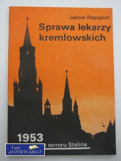 SPRAWA LEKARZY KREMLOWSKICH
