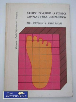 STOPY PŁASKIE U DZIECI GIMNASTYKA LECZNICZA