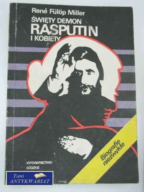 ŚWIĘTY DEMON RASPUTIN I KOBIETY