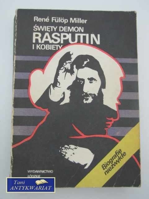 ŚWIĘTY DEMON RASPUTIN I KOBIETY