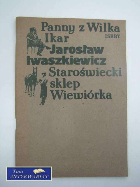 Staroświecki sklep Wiewiórka Panny z wilka Ikar Staroświecki sklep Wiewiórka Panny z wilka Ikar