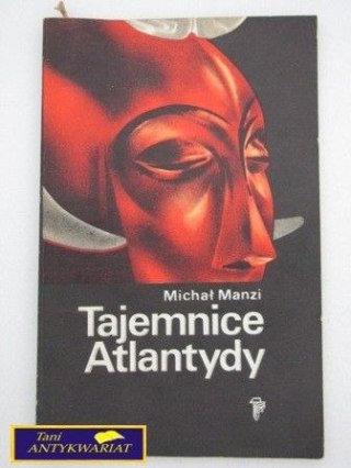 TAJEMNICE ATLANTYDY-Michał Manzi