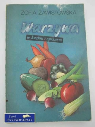 WARZYWA W KUCHNI I SPIŻARNI