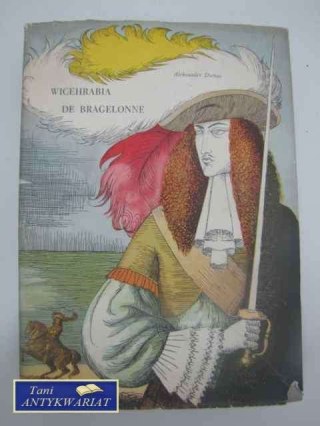 WICEHRABIA DE BRAGELONNE t.1