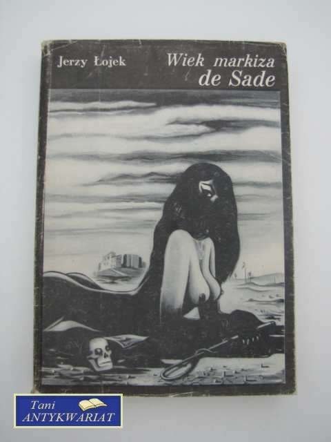WIEK MARKIZA DE SADE