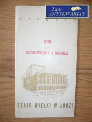 WŁ PROGRAM CUD CZYLI KRAKOWIACY I GÓRALE