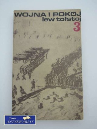 WOJNA I POKÓJ TOM 3