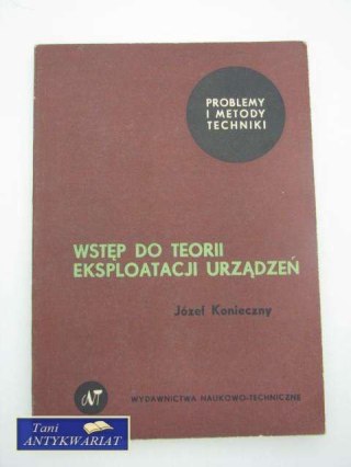 WSTĘP DO TEORII EKSPLOATACJI URZĄDZEŃ