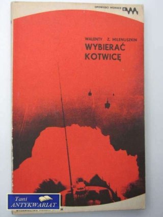 WYBIERAĆ KOTWICĘ