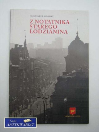 Z notatnika starego Łodzianina