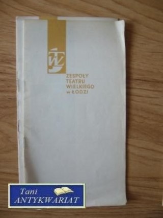 ZESPOŁY TEATRU WIELKIEGO W ŁODZI