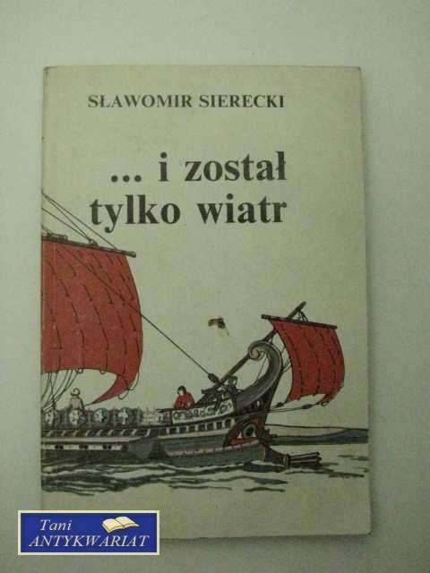 ...i został tylko wiatr