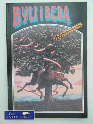BYLI I BĘDĄ