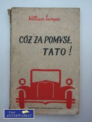 CÓŻ ZA POMYSŁ TATO!