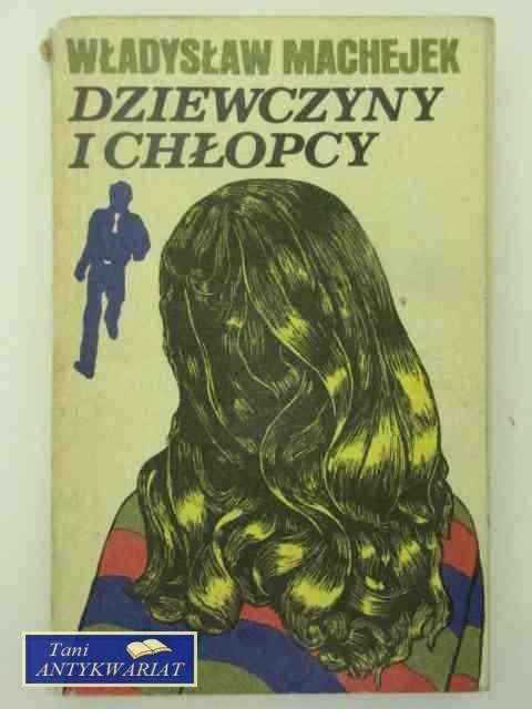 DZIEWCZYNY I CHŁOPCY