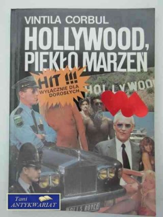 HOLLYWOOD, PIEKŁO MARZEŃ