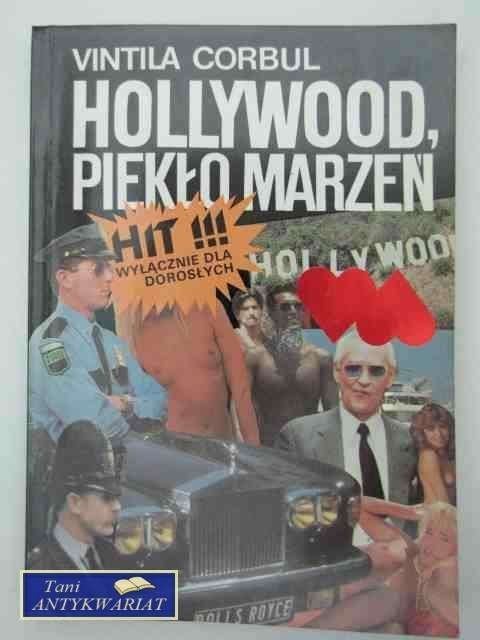 HOLLYWOOD, PIEKŁO MARZEŃ