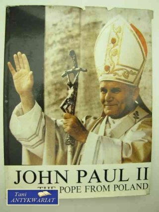 JOHN PAUL II THE POPE FROM POLAND