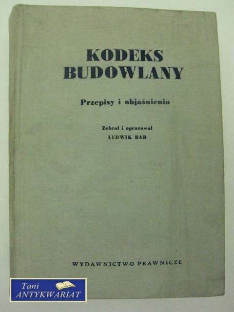 KODEKS BUDOWLANY PRZEPISY I OBJAŚNIENIA