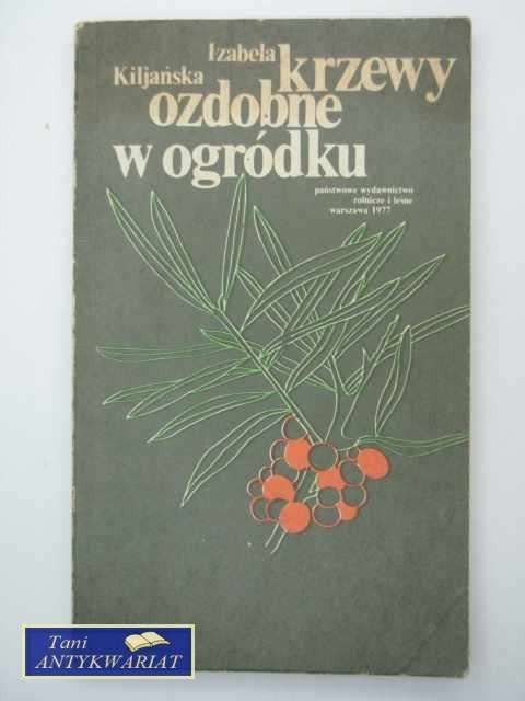 KRZEWY OZDOBNE W OGRÓDKU