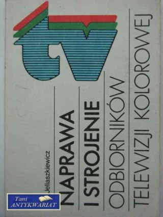 NAPRAWA I STROJENIE ODBIORNIKÓW TEL. KOLOROWEJ
