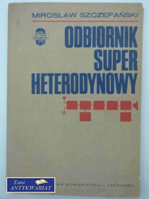 ODBIORNIK SUPER HETERODYNOWY