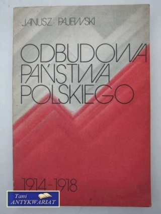 ODBUDOWA PAŃSTWA POLSKIEGO