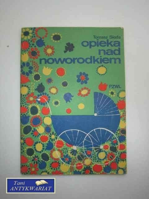 OPIEKA NAD NOWORODKIEM