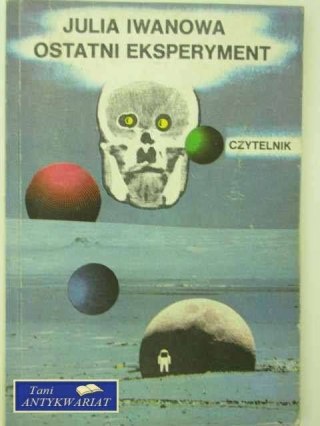OSTATNI EKSPERYMENT