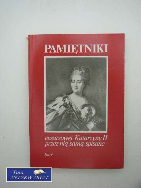 PAMIĘTNIKI CESARZOWEJ KATARZYNY II