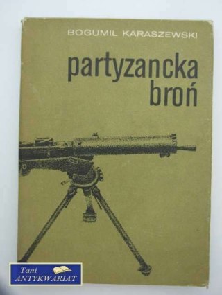 PARTYZANCKA BROŃ