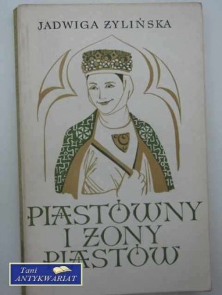 PIASTÓWNY I ŻONY PIASTÓW