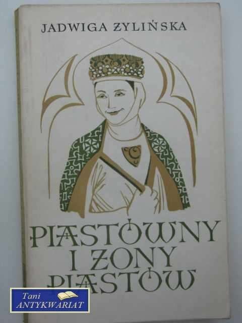 PIASTÓWNY I ŻONY PIASTÓW