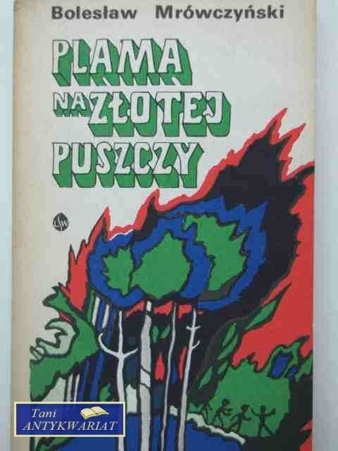 PLAMA NA ZŁOTEJ PUSZCZY