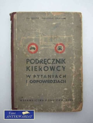 PODRĘCZNIK KIEROWCY W PYTANIACH I ODP