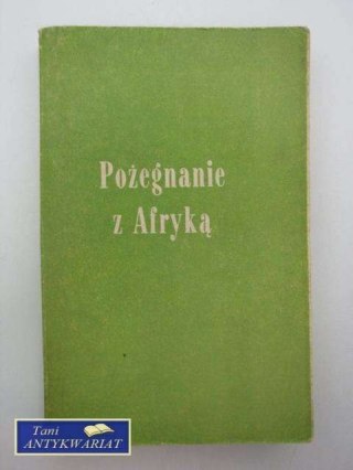 POŻEGNANIE Z AFRYKĄ